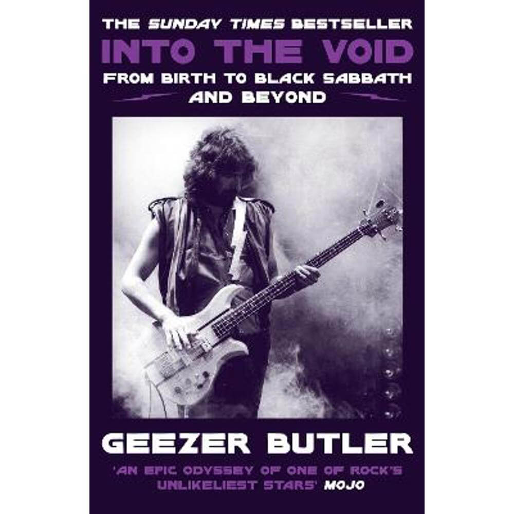 Into the Void: From Birth to Black Sabbath - and Beyond (Paperback) - Geezer Butler